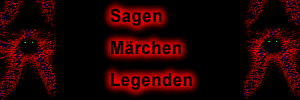 Sagen, M�rchen und Legenden