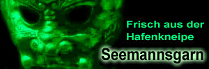 Seemannsgarn aus der Hafenkneipe