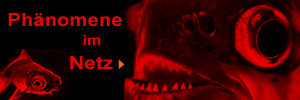 Unglaubliche Ph�nomene im Netz